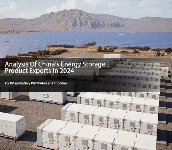 Analysis of countries exporting Chinese photovoltaic energy storage products